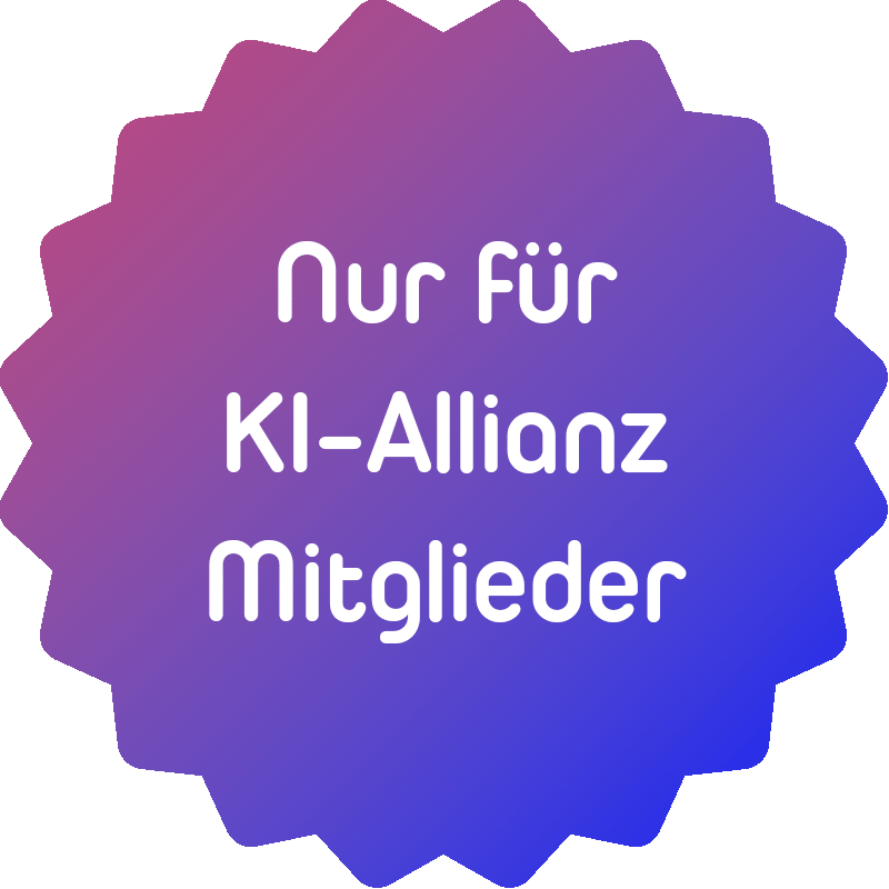 Nur fuer KI-Allianz Mitglieder